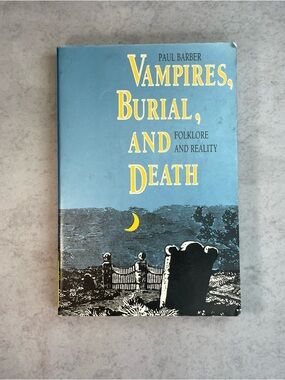 Vampires Burial and Death Paul Barber Paperback Yale Folklore Book